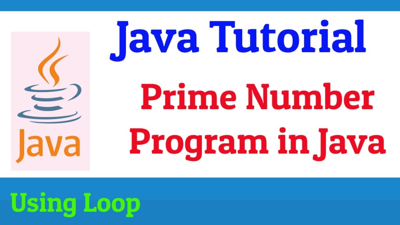 How to Check Prime Numbers in Java with Easy Code & Explanation