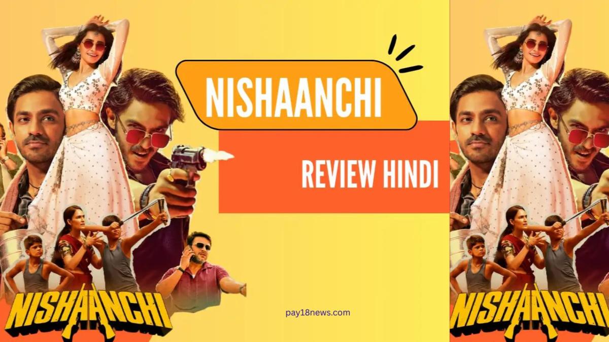 Nishaanchi Hindi Movie Review -Anurag Kashyaps New Film Analysis