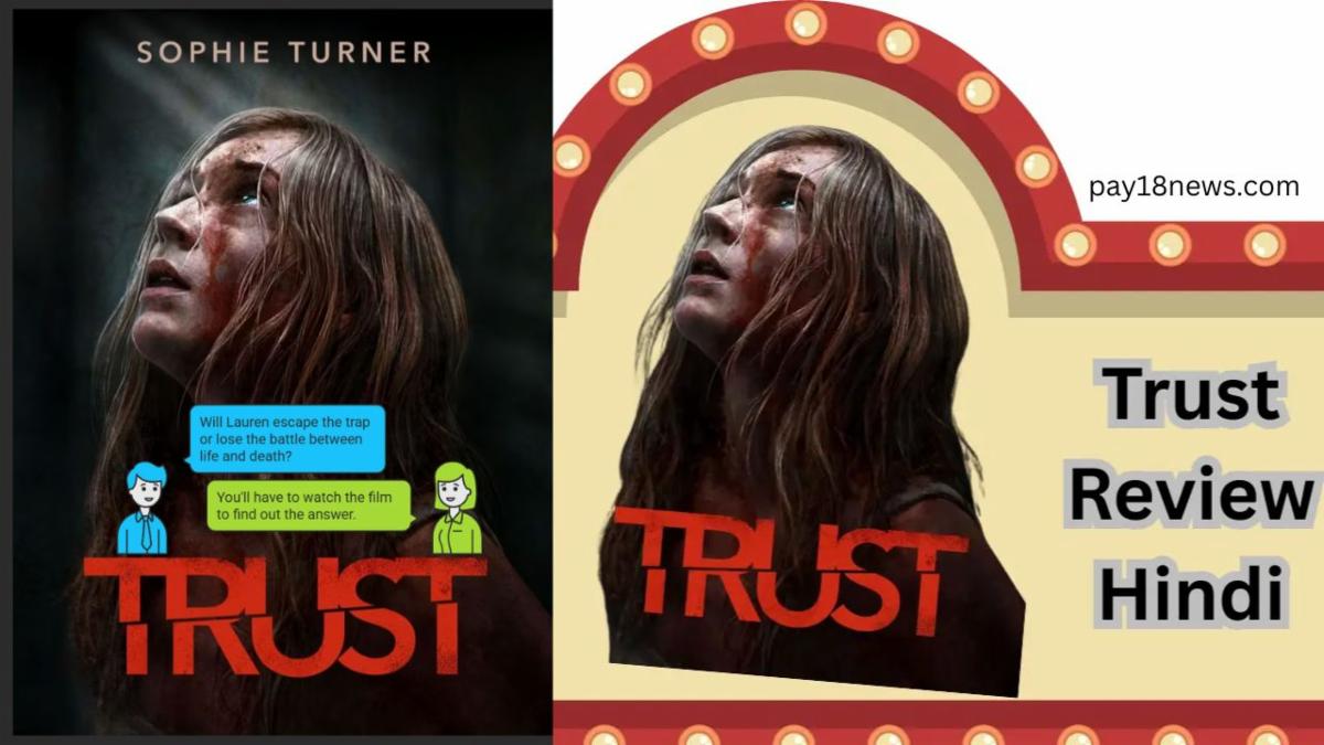 Trust Movie Hindi Dubbed Review 2025: Suspenseful Thriller or Time Pass?
